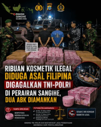Ribuan Kosmetik Ilegal Diduga Asal Filipina Digagalkan TNI–Polri di Perairan Sangihe, Dua ABK Diamankan