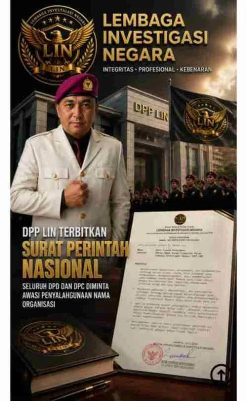 DPP LIN Tertibkan Surat Perintah NASIONAL, Seluruh DPD dan DPC diminta Awasi Penyalahgunaan Nama Organisasi