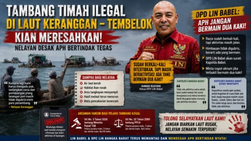 Tambang Timah Ilegal Keranggan–Tembelok Diduga Masih Beroperasi, Nelayan Desak APH Bertindak Nyata