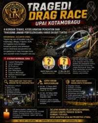 TRAGEDI DRAG RACE UPAI KOTAMOBAGU: 8 KORBAN TEWAS, ASPEK KESELAMATAN DAN TANGGUNG JAWAB PENYELENGGARA HARUS DIUSUT