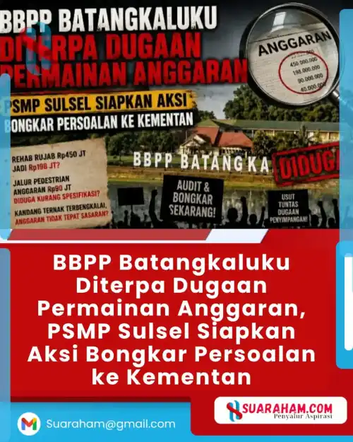 SANGGAHAN: Pemberitaan Dugaan Permainan Anggaran  BBPP Batangkaluku Dinilai Tidak Sesuai Fakta